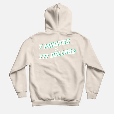 Hoodie beige - 7 Minutes = 777 Dollars