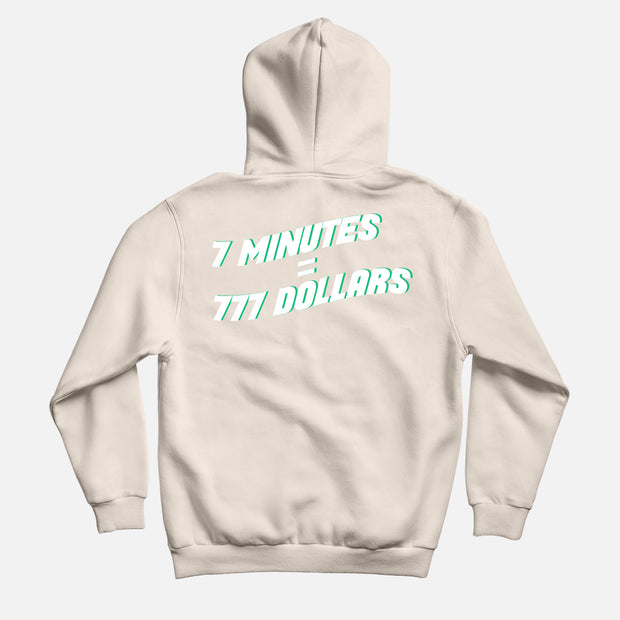 Hoodie beige - 7 Minutes = 777 Dollars
